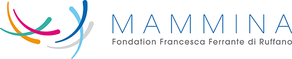 MAMMINA Fondation Francesca Ferrante di Ruffano